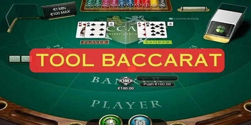 Khái niệm về tool Baccarat là gì?